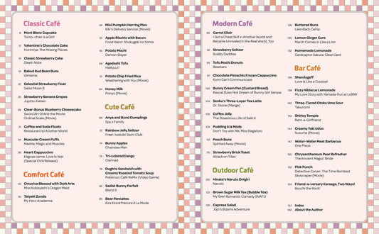 Anime Cafe: 50 Iconic Treats, Snacks, and Drinks from ...