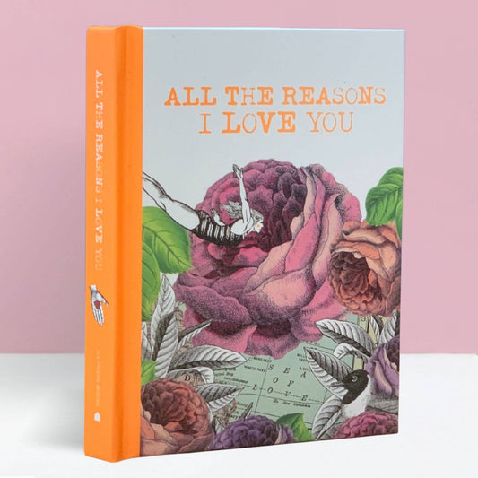All The Reasons I Love You - Gift Book